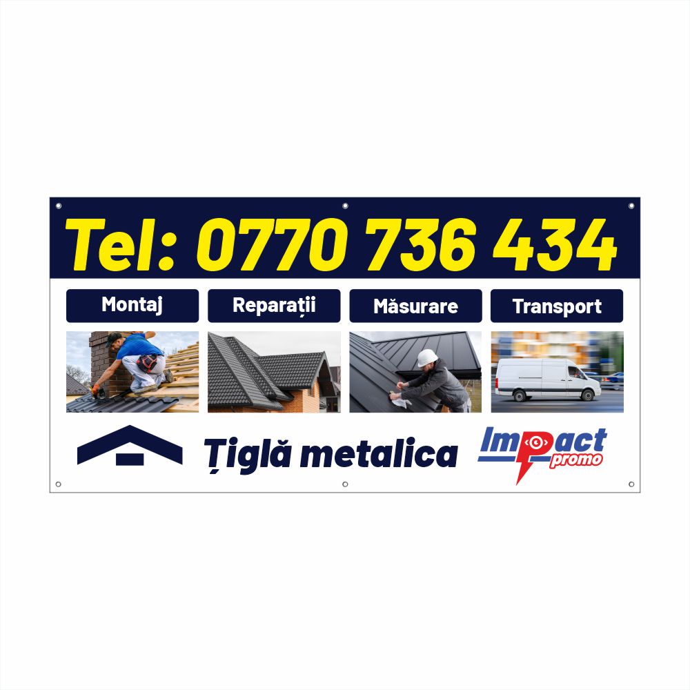 Banner Țiglă Metalică – Montaj, Reparații și Transport